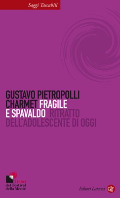 Fragile e spavaldo: ritratto dell'adolescente di oggi (Paperback)
