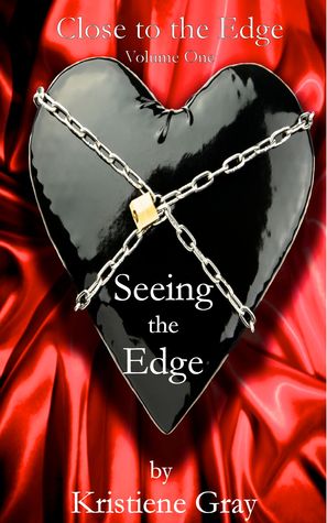 Seeing the Edge (Close to the Edge, #1)