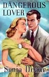 Dangerous Lover by Sonia Deane