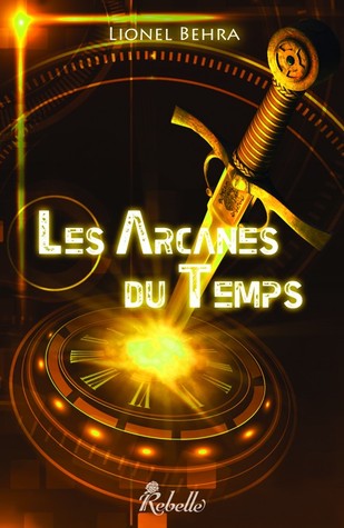 Les Arcanes du Temps