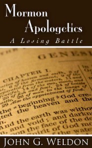 Mormon Apologetics: A losing Battle