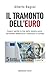 Il tramonto dell'Euro by Alberto Bagnai