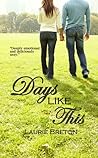 Days like This by Laurie Breton