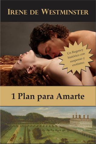 1 Plan para Amarte (Un Plan para Amarte, #1)