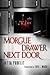 Morgue Drawer Next Door (Mo...