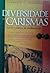 Diversidade dos carismas: teoria e prática da mediunidade
