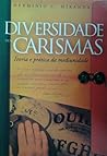 Diversidade dos carismas: teoria e prática da mediunidade
