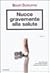 Nuoce gravemente alla salute