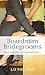 Boardroom Bridegrooms: The Corporate Bridegroom / The Marriage Merger / The Tycoon's Takeover