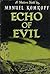 Echo of Evil