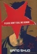 Please Don't Call Me Human