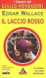 Il laccio rosso by Edgar Wallace