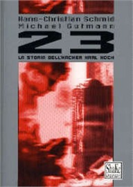 23: La storia dell'hacker Karl Koch