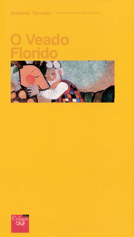 O Veado Florido (Hardcover)
