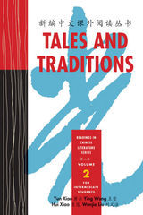 Tales & Traditions: For Intermediate Students (2) (Readings in Chinese Literature, 2) (English and Chinese Edition)