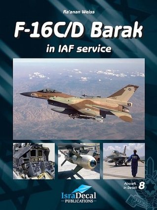 F-16C/D Barak in IAF Service (Paperback)