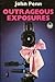 Outrageous Exposures