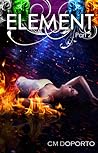 Element, Part 2 by C.M. Doporto