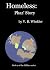 Homeless: Phaz' Story (Milihra, #2)