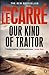 Our Kind of Traitor by John le Carré