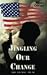 Jingling Our Change (Liberty Dying, Book One)