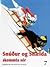 Snúður og Snælda skemmta sér