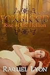 Rise of the Hellion (Foxblood, #2) Rise of the Hellion (Foxblood, #2)