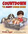 Countdown 'til Daddy Comes Home by Kristin Ayyar