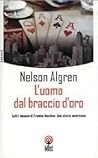 L'uomo dal braccio d'oro by Nelson Algren