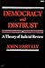 Democracy and Distrust: A Theory of Judicial Review