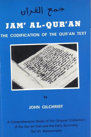 Jam' Al-Quran: the Codification of the qur'an text