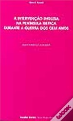 A Intervenção Inglesa na Península Ibérica durante a Guerra dos Cem Anos
