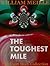 The Toughest Mile