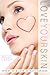 Love Your Skin: Expert Skin Care Secrets Exposed