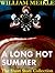 A Long Hot Summer  (William Meikle Short Story Collection)