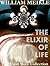 The Elixer of Life (William Meikle Short Story Collection)