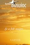 Și a fost noapte...