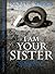 I am Your Sister: Season 2