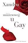 Xandru Mizzewweg u Gay by Javier Vella Sammut