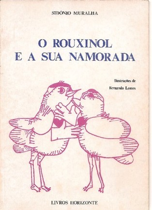 O Rouxinol e a Sua Namorada (Paperback)