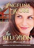 The Reunion: Ashley's Mountain Retreat