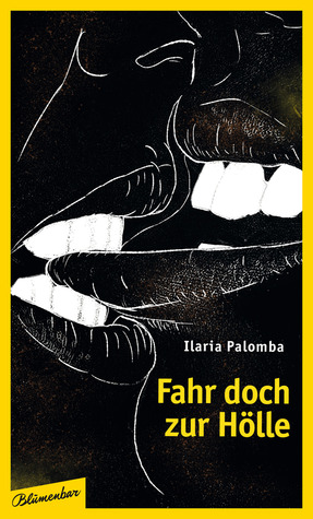 Fahr doch zur Hölle