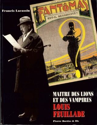 Maître des lions et des vampires, Louis Feuillade