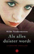 Als alles duister wordt (Paperback)