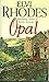 Opal by Elvi Rhodes