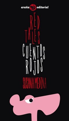 Red Tales / Cuentos Rojos