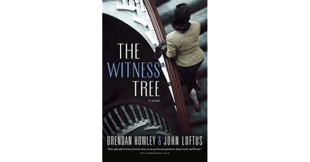 The Witness Tree by Brendan Howley