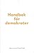Handbok för demokrater by Stieg Larsson