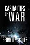Casualties of War by Bennett R. Coles