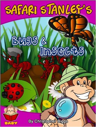 Safari Stanley's Bugs & Insects - Peek-A-Boo Who's Under the Leaf? (Baby Books Discovery & Play Series)